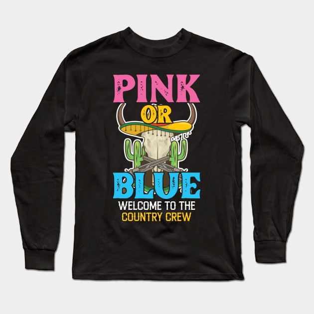 Country Gender Reveal Design for a Cowboy Long Sleeve T-Shirt by ErdnussbutterToast